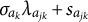 sigma Subscript a Sub Subscript k Baseline lamda Subscript a Sub Subscript j k plus s Subscript a Sub Subscript j k
