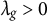 lamda Subscript g Baseline greater than 0