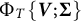 normal upper Phi Subscript upper T Baseline left brace bold italic upper V semicolon bold upper Sigma right brace