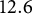 12.6