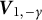 bold italic upper V Subscript 1 comma negative gamma