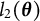 l 2 left parenthesis bold italic theta right parenthesis