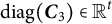 diag left parenthesis bold italic upper C 3 right parenthesis element of double struck upper R Superscript t