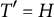 upper T prime equals upper H