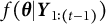 f left parenthesis bold italic theta vertical bar bold italic upper Y Subscript 1 colon left parenthesis t minus 1 right parenthesis Baseline right parenthesis