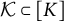 script upper K subset of left bracket upper K right bracket