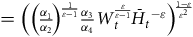 equals left parenthesis left parenthesis StartFraction alpha 1 Over alpha 2 EndFraction right parenthesis Superscript StartFraction 1 Over epsilon minus 1 EndFraction Baseline StartFraction alpha 3 Over alpha 4 EndFraction upper W Subscript t Superscript StartFraction epsilon Over epsilon minus 1 EndFraction Baseline upper H overbar Subscript t Baseline Superscript negative epsilon Baseline right parenthesis Superscript StartFraction 1 minus epsilon Over epsilon squared EndFraction