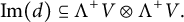 im left parenthesis d right parenthesis subset of or equal to normal upper Lamda Superscript plus Baseline upper V circled times normal upper Lamda Superscript plus Baseline upper V period