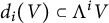 d Subscript i Baseline left parenthesis upper V right parenthesis subset of normal upper Lamda Superscript i Baseline upper V