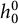 h 0 Superscript 0