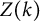 upper Z left parenthesis k right parenthesis