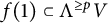 f left parenthesis 1 right parenthesis subset of normal upper Lamda Superscript greater than or equals p Baseline upper V