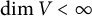 dimension upper V less than infinity