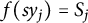 f left parenthesis s y Subscript j Baseline right parenthesis equals upper S Subscript j
