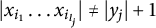 StartAbsoluteValue x Subscript i 1 Baseline ellipsis x Subscript i Sub Subscript l Sub Sub Subscript j Sub Subscript Subscript Baseline EndAbsoluteValue not equals StartAbsoluteValue y Subscript j Baseline EndAbsoluteValue plus 1
