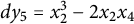 d y 5 equals x 2 cubed minus 2 x 2 x 4