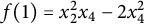 f left parenthesis 1 right parenthesis equals x 2 squared x 4 minus 2 x 4 squared