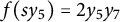 f left parenthesis s y 5 right parenthesis equals 2 y 5 y 7