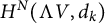 upper H Superscript upper N Baseline left parenthesis normal upper Lamda upper V comma d Subscript k Baseline right parenthesis