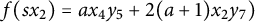 f left parenthesis s x 2 right parenthesis equals a x 4 y 5 plus 2 left parenthesis a plus 1 right parenthesis x 2 y 7 right parenthesis