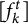 left bracket f Subscript k Superscript t Baseline right bracket