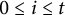 0 less than or equals i less than or equals t