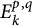 upper E Subscript k Superscript p comma q