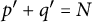 p prime plus q Superscript prime Baseline equals upper N