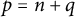 p equals n plus q