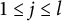 1 less than or equals j less than or equals l