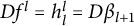upper D f Superscript l Baseline equals h Subscript l Superscript l Baseline equals upper D beta Subscript l plus 1