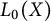 upper L 0 left parenthesis upper X right parenthesis