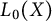 upper L 0 left parenthesis upper X right parenthesis