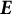 bold italic upper E