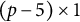 left parenthesis p minus 5 right parenthesis times 1