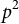 p squared