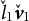 ModifyingAbove l With ˇ Subscript 1 Baseline ModifyingAbove bold italic v With ˇ Subscript 1
