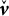 ModifyingAbove bold italic v With ˇ