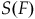 upper S left parenthesis upper F right parenthesis
