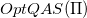 upper O p t upper Q upper A upper S left parenthesis normal upper Pi right parenthesis