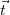 ModifyingAbove t With right arrow