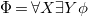 normal upper Phi equals for all upper X there exists upper Y phi