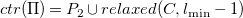 c t r left parenthesis normal upper Pi right parenthesis equals upper P 2 union r e l a x e d left parenthesis upper C comma l Subscript min Baseline minus 1 right parenthesis