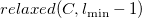 r e l a x e d left parenthesis upper C comma l Subscript min Baseline minus 1 right parenthesis