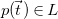 p left parenthesis ModifyingAbove t With right arrow right parenthesis element of upper L