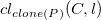 c l Subscript c l o n e left parenthesis upper P right parenthesis Baseline left parenthesis upper C comma l right parenthesis