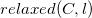 r e l a x e d left parenthesis upper C comma l right parenthesis