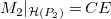 upper M 2 vertical bar Subscript script upper H left parenthesis upper P 2 right parenthesis Baseline equals upper C upper E