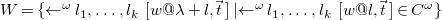 upper W equals StartSet left arrow Superscript omega Baseline l 1 comma ellipsis comma l Subscript k Baseline left bracket w at lamda plus l comma ModifyingAbove t With right arrow right bracket vertical bar left arrow Superscript omega Baseline l 1 comma ellipsis comma l Subscript k Baseline left bracket w at l comma ModifyingAbove t With right arrow right bracket element of upper C Superscript omega Baseline EndSet