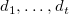 d 1 comma ellipsis comma d Subscript t Baseline